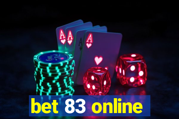 bet 83 online